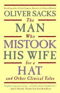 The Man Who Mistook His Wife For a Hat 