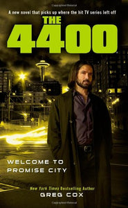 The 4400: Welcome to Promise City 