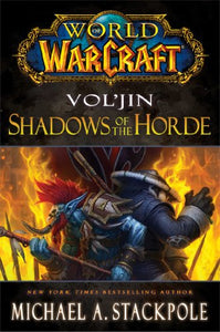 World of Warcraft: Vol'jin: Shadows of the Horde 