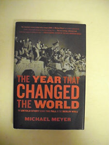 The Year That Changed the World 