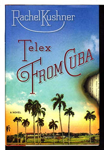Telex from Cuba 