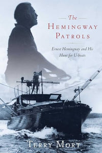 The Hemingway Patrols 