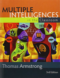 Multiple Intelligences in the Classroom 