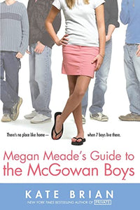 Megan Meade's Guide to the McGowan Boys 