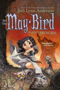 May Bird, Warrior Princess Book 3 