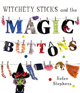 Witchety Sticks and the Magic Buttons 