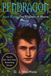 The Pilgrims of Rayne: Pendragon Book Eight 