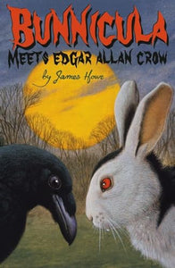 Bunnicula Meets Edgar Allan Crow 