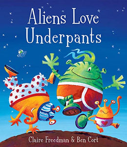 Aliens Love Underpants! 