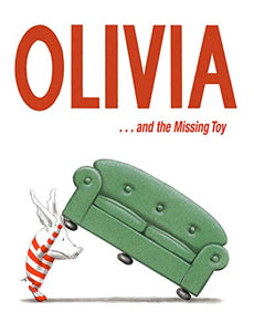 Olivia . . . and the Missing Toy 