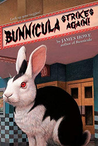 Bunnicula Strikes Again! 