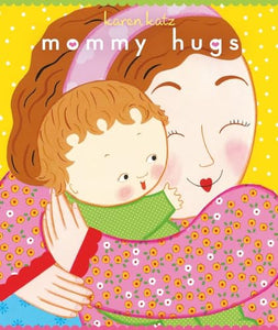 Mommy Hugs 