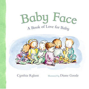 Baby Face: A Book Of Love For Baby 