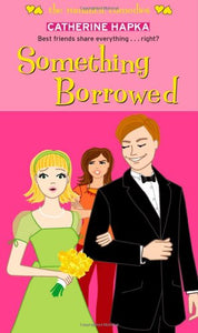 Something Borrowed 