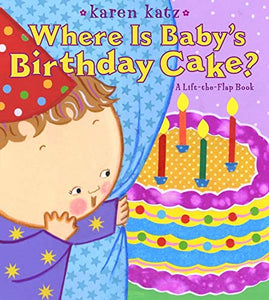 Where Is Baby's Birthday Cake? 