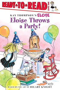 Eloise Throws a Party! 