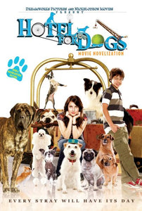 Hotel for Dogs Movie Novelization 