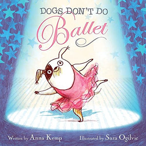 Dogs Don't Do Ballet 