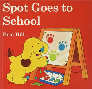 Spot Goes to School 