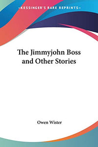 The Jimmyjohn Boss and Other Stories 