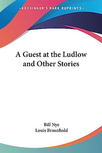 A Guest at the Ludlow and Other Stories 