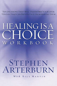 Healing is a Choice Workbook 