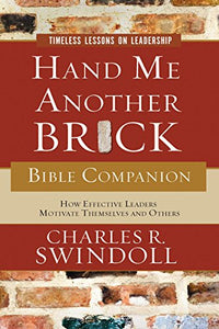 Hand Me Another Brick Bible Companion 