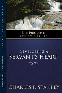 Developing a Servant's Heart 