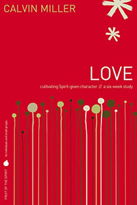 Fruit of the Spirit: Love 