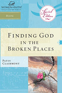 Finding God in the Broken Places 