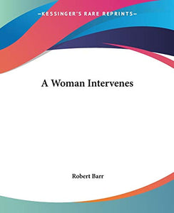 A Woman Intervenes 