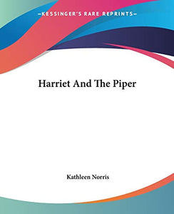 Harriet And The Piper 