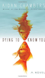 Dying to Know You 