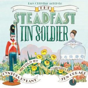 The Steadfast Tin Soldier 