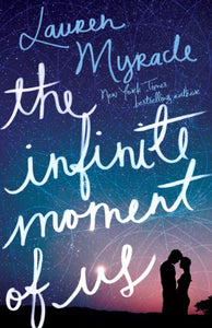 The Infinite Moment of Us 