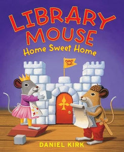 Library Mouse: Home Sweet Home 