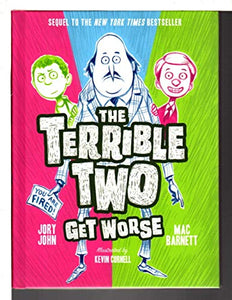 The Terrible Two Get Worse 