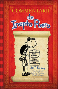 Commentarii De Inepto Puero / Diary of a Wimpy Kid 