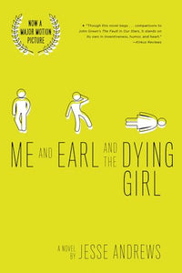 Me and Earl and the Dying Girl 