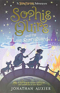 Sophie Quire and the Last Storyguard 