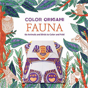 Color Origami: Fauna (Adult Coloring Book) 