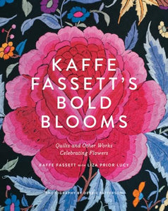 Kaffe Fassett's Bold Blooms 