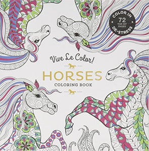 Vive Le Color! Horses (Adult Coloring Book) 