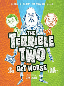 The Terrible Two Get Worse 