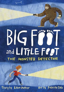 The Monster Detector (Big Foot and Little Foot #2) 