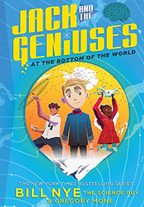 Jack and the Geniuses: At the Bottom of the World 