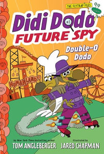 Didi Dodo, Future Spy 