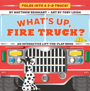 What's Up, Fire Truck? (A Pop Magic Book) 