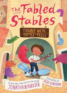 Trouble with Tattle-Tails (The Fables Stables Book #2) 