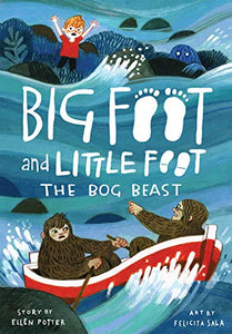 The Bog Beast (Big Foot and Little Foot #4) 